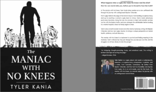 The Maniac with No Knees is written by Tyler Kania.